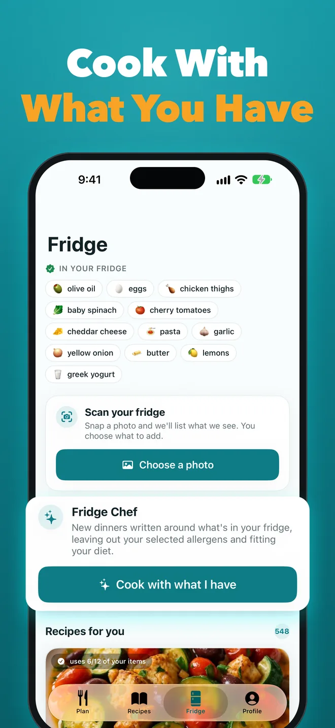 Cook with what you have: the Fridge screen lists your fridge items and offers Scan your fridge and Fridge Chef